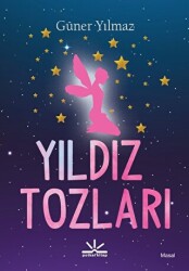 Yıldız Tozları - Potkal Kitap Yayınları