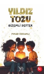 Yıldız Tozu Gizemli Defter - Yıldız Ağacı Yayınevi