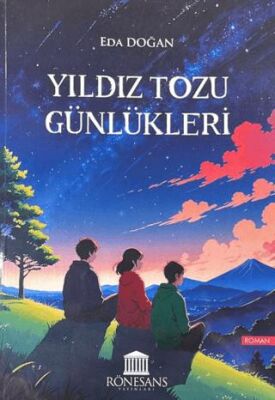 Yıldız Tozu Günlükleri - 1