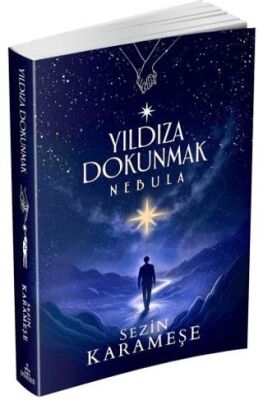 Yıldıza Dokunmak 2: Nebula - 1