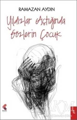 Yıldızlar Açtığında Gözlerin Çocuk - Klaros Yayınları