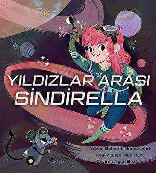 Yıldızlar Arası Sindirella - Güldünya Yayınları