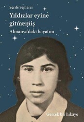 Yıldızlar Evine Gitmemiş - İkinci Adam Yayınları