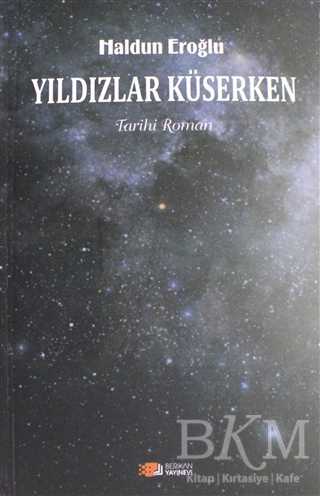 Yıldızlar Küserken - Berikan Yayınevi