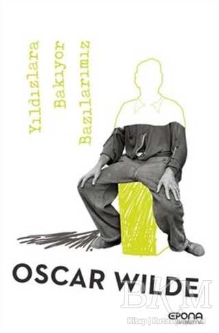 Yıldızlara Bakıyor Bazılarımız - Epona Kitap