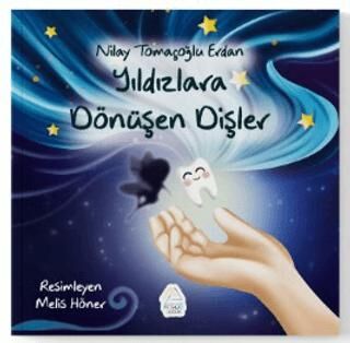 Yıldızlara Dönüşen Dişler - 1