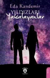 Yıldızları Yakalayanlar - Dorlion Yayınları