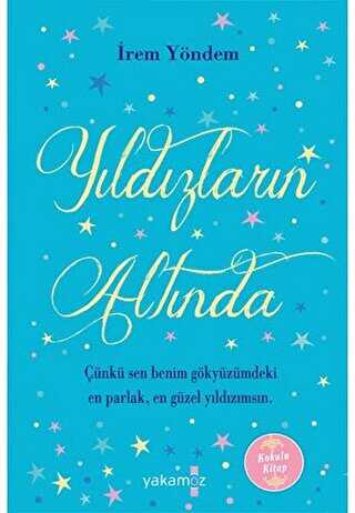 Yıldızların Altında - Yakamoz Yayınevi