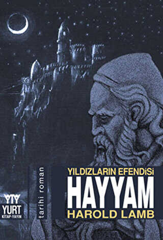 Yıldızların Efendisi Hayyam - Yurt Kitap Yayın
