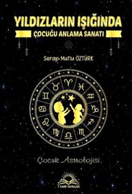 Yıldızların Işığında Çocuğu Anlama Sanatı - 1