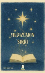 Yıldızların Sırrı - Bilgin Baykuş Yayınları