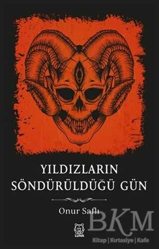 Yıldızların Söndürüldüğü Gün - 1