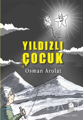 Yıldızlı Çocuk - KitapSaati Yayınları