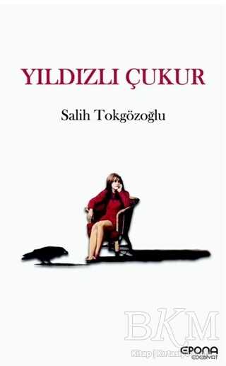 Yıldızlı Çukur - Epona Kitap