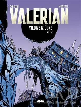 Yıldızsız Ülke - Valerian Cilt 3 - Yapı Kredi Yayınları