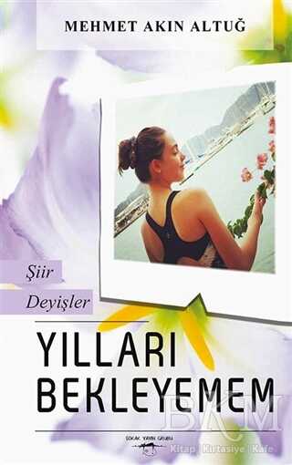 Yılları Bekleyemem - 1