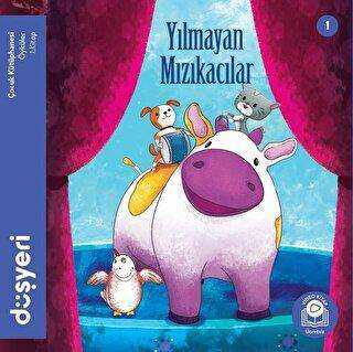 Yılmayan Mızıkacılar - Düşyeri Yayınları