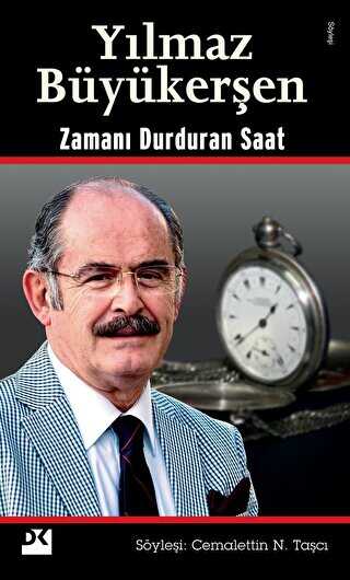 Yılmaz Büyükerşen Zamanı Durduran Saat - Doğan Kitap