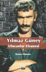 Yılmaz Güney Ulucanlar Efsanesi - Su Yayınevi