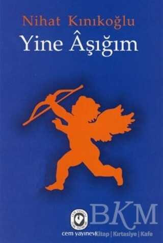 Yine Aşığım - Cem Yayınevi