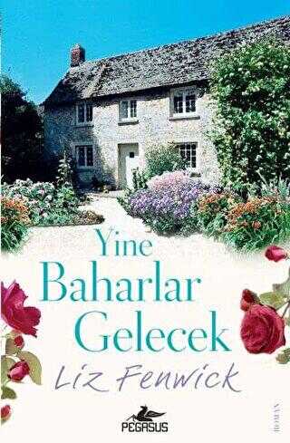 YİNE BAHARLAR GELECEK - Pegasus Yayınları