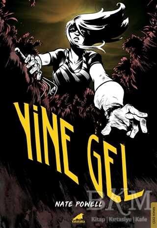 Yine Gel - Kara Karga Yayınları