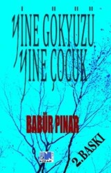 Yine Gökyüzü Yine Çocuk - Nitelik Kitap