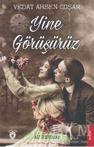 Yine Görüşürüz - Dorlion Yayınları