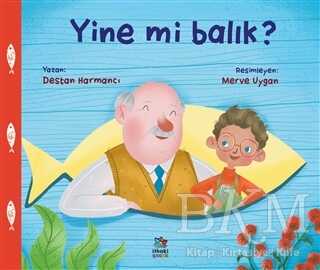 Yine Mi Balık? - İthaki Çocuk Yayınları