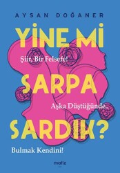 Yine mi Sarpa Sardık? - Matiz Yayınevi