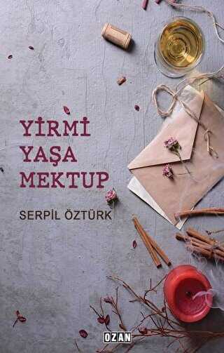 Yirmi Yaşa Mektup - Ozan Yayıncılık