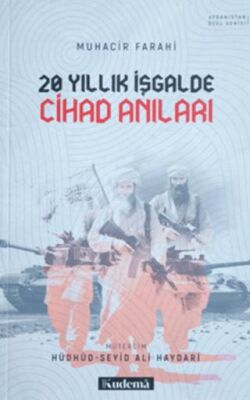 Yirmi Yıllık İşgalde Cihad Anıları - 1