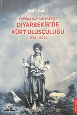 Yirminci Yüzyılın Başında Diyarbekir’de Kürt Ulusçuluğu - 1