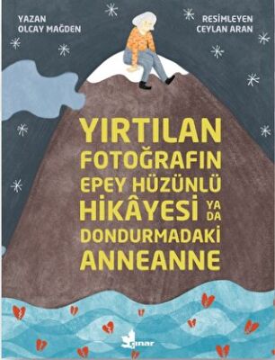 Yırtılan Fotoğrafın Epey Hüzünlü Hikayesi ya da Dondurmadaki Anneanne - 1