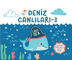 Yırtılmaz Kitap: Deniz Canlıları 3 - Megakids Yayıncılık