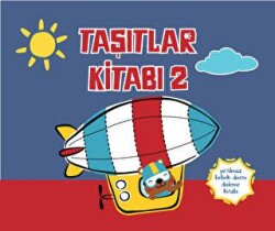 Yırtılmaz Kitap: Taşıtlar Kitabı 2 - Megakids Yayıncılık