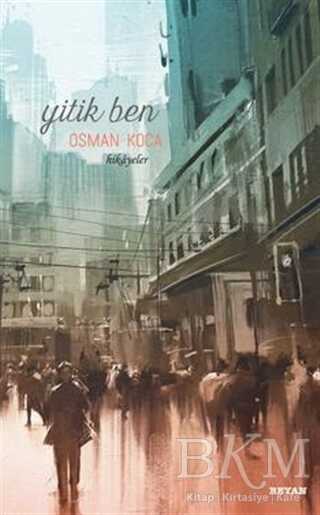 Yitik Ben - Beyan Yayınları