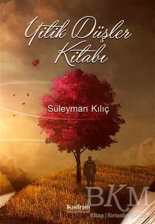 Yitik Düşler Kitabı - Kadran Medya Yayıncılık