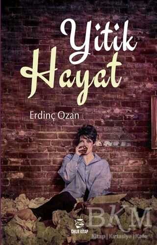 Yitik Hayat - Onur Kitap
