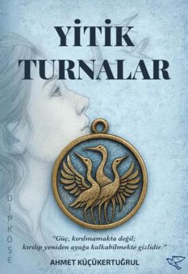 Yitik Turnalar - 1