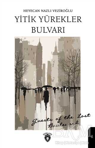 Yitik Yürekler Bulvarı - 1