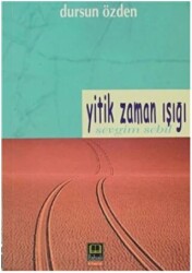 Yitik Zaman Işığı - Babıali Kitaplığı
