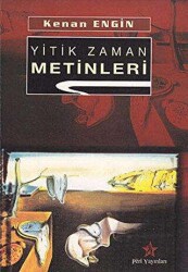 Yitik Zaman Metinleri - Peri Yayınları