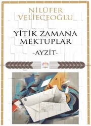 Yitik Zamana Mektuplar - Nilüfer Yayınları