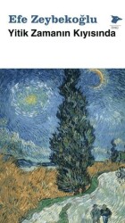 Yitik Zamanın Kıyısında - Alakarga Sanat Yayınları