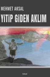 Yitip Giden Aklım - J&J Yayınları