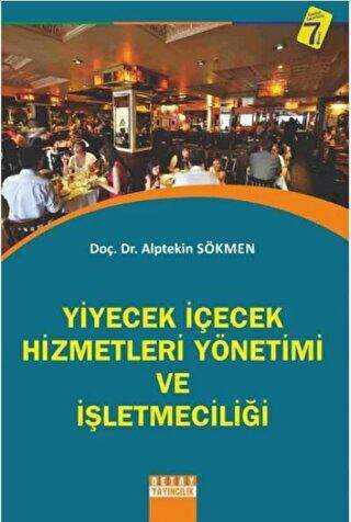 Yiyecek İçecek Hizmetleri Yönetimi ve İşletmeciliği - Detay Yayıncılık
