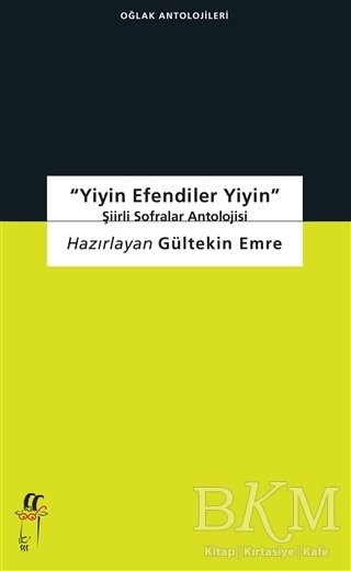 Yiyin Efendiler Yiyin - Oğlak Yayıncılık