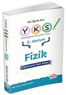 Editör Yayınevi YKS 2. Oturum Fizik Öğretmenin Ders Notları - 1