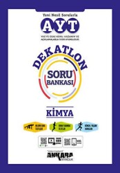 AYT Kimya Dekatlon Soru Bankası - Ankara Yayıncılık